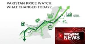 Pakistan Price Watch What Changed Today? [Live Updates]